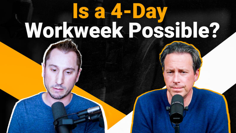 Is a 4 day Workweek Possible ?