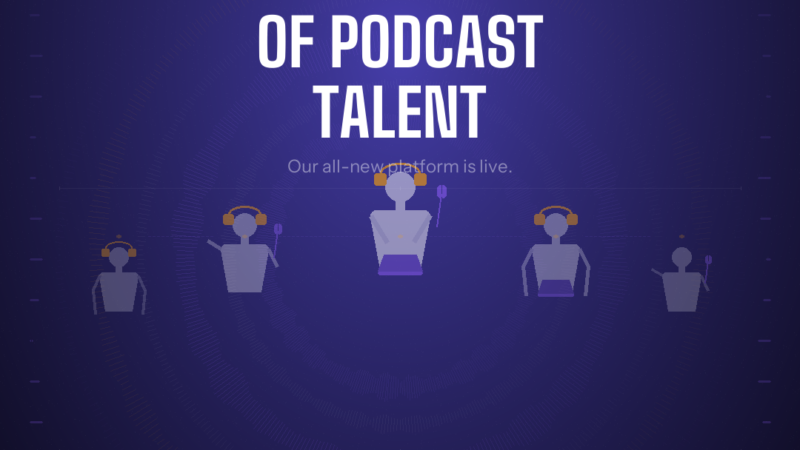The New Era of Podcast Talent: Podwires Has Been Rebuilt