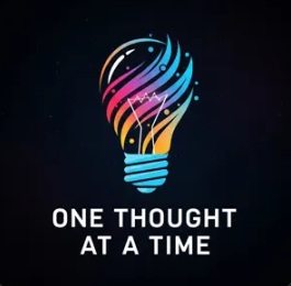 One Thought at a Time