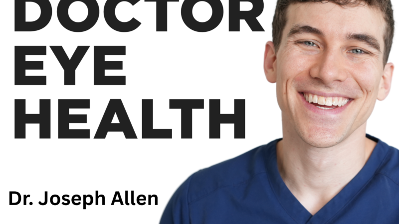 Doctor Eye Health Podcast