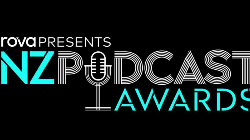 New Zealand Podcast Awards Opens Submissions for Sixth Annual Competition