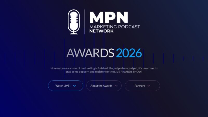 Marketing Podcast Network Announces 2026 Awards Winners, Crowns Nine Category Champions