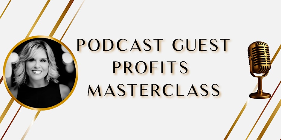 Podcast Guest Profits Masterclass