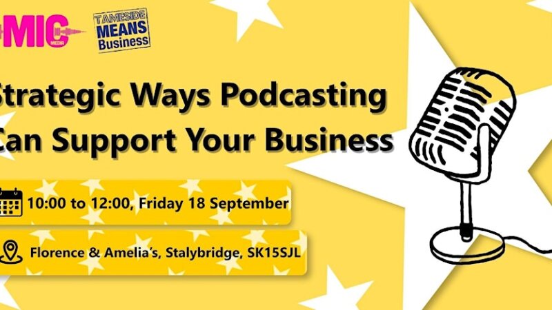 Strategic Ways Podcasting Can Support Your Business